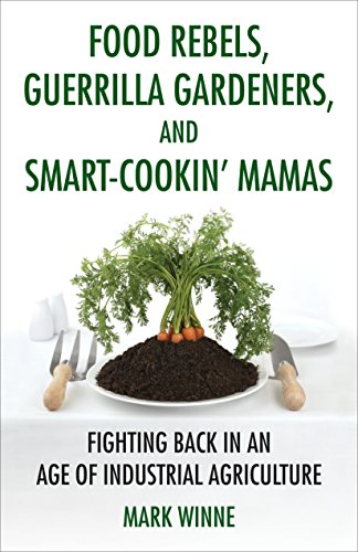Algopix Similar Product 11 - Food Rebels Guerrilla Gardeners and