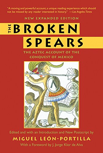 Algopix Similar Product 16 - The Broken Spears The Aztec Account of