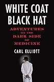 Algopix Similar Product 4 - White Coat Black Hat Adventures on
