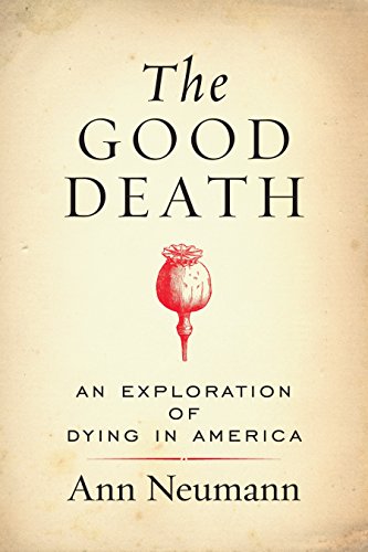 Algopix Similar Product 17 - The Good Death An Exploration of Dying