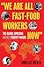 Algopix Similar Product 17 - We Are All FastFood Workers Now The