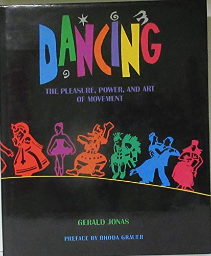 Algopix Similar Product 2 - Dancing The Pleasure Power and Art