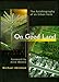 Algopix Similar Product 18 - On Good Land The Autobiography of an