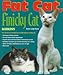Algopix Similar Product 16 - Fat Cat Finicky Cat A Pet Owners
