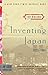 Algopix Similar Product 6 - Inventing Japan 18531964 Modern