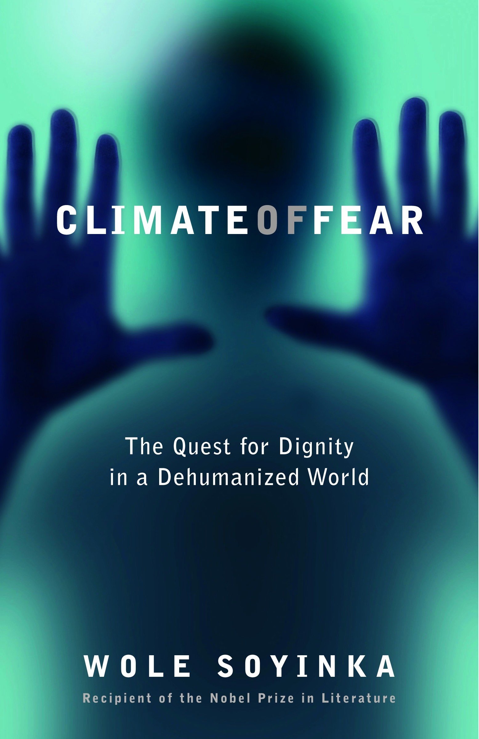 Algopix Similar Product 19 - Climate of Fear The Quest for Dignity