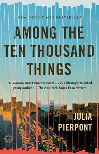 Algopix Similar Product 1 - Among the Ten Thousand Things: A Novel