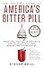 Algopix Similar Product 19 - Americas Bitter Pill Money Politics