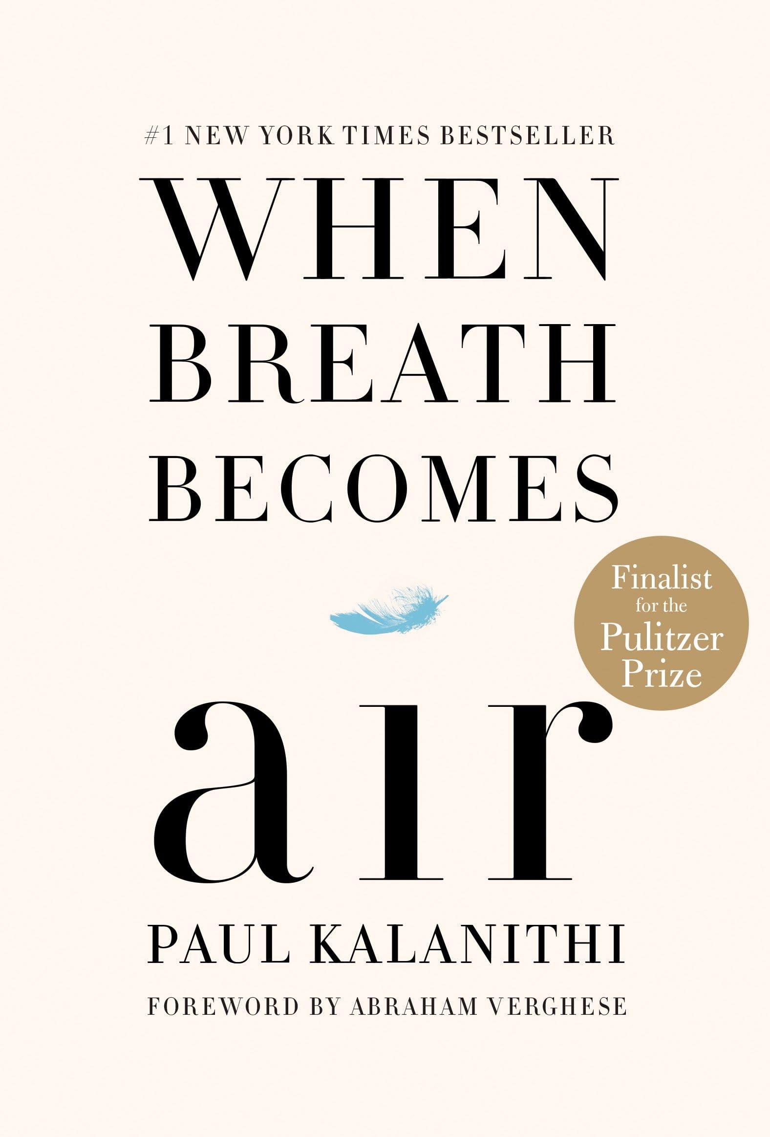 Algopix Similar Product 18 - When Breath Becomes Air Pulitzer Prize