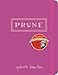 Algopix Similar Product 14 - Prune: A Cookbook