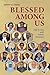 Algopix Similar Product 20 - Blessed Among Us Day by Day with