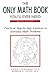 Algopix Similar Product 20 - The Only Math Book Youll Ever