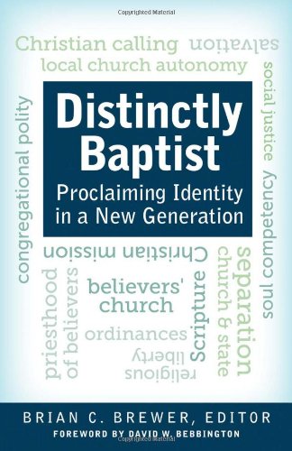 Algopix Similar Product 10 - Distinctly Baptist Proclaiming