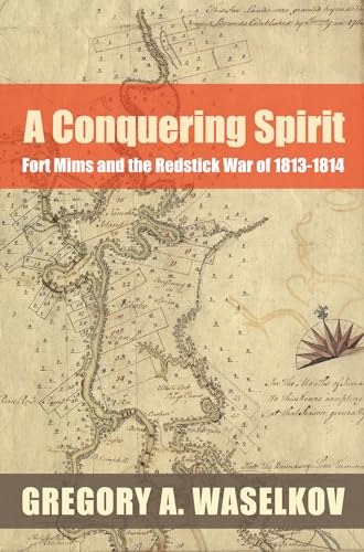 Algopix Similar Product 2 - A Conquering Spirit Fort Mims and the