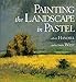 Algopix Similar Product 12 - Painting the Landscape in Pastel