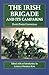 Algopix Similar Product 16 - The Irish Brigade and Its Campaigns