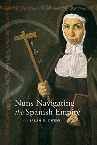 Algopix Similar Product 8 - Nuns Navigating the Spanish Empire