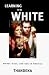 Algopix Similar Product 3 - Learning to be White Money Race and