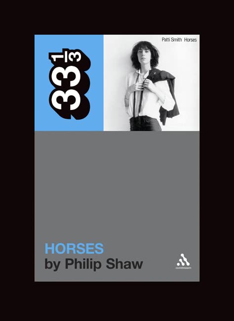 Algopix Similar Product 2 - Patti Smith's Horses (33 1/3)
