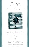 Algopix Similar Product 1 - God in the Moment Making Every Day a