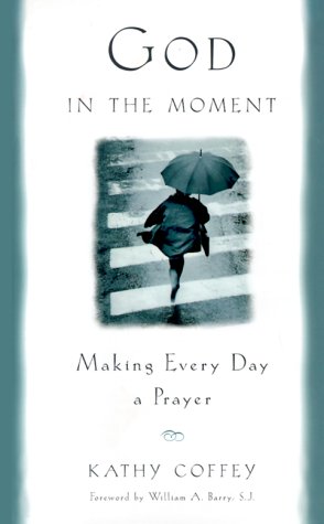Algopix Similar Product 14 - God in the Moment Making Every Day a