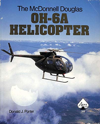 Algopix Similar Product 4 - The McDonnell Douglas OH6A Helicopter