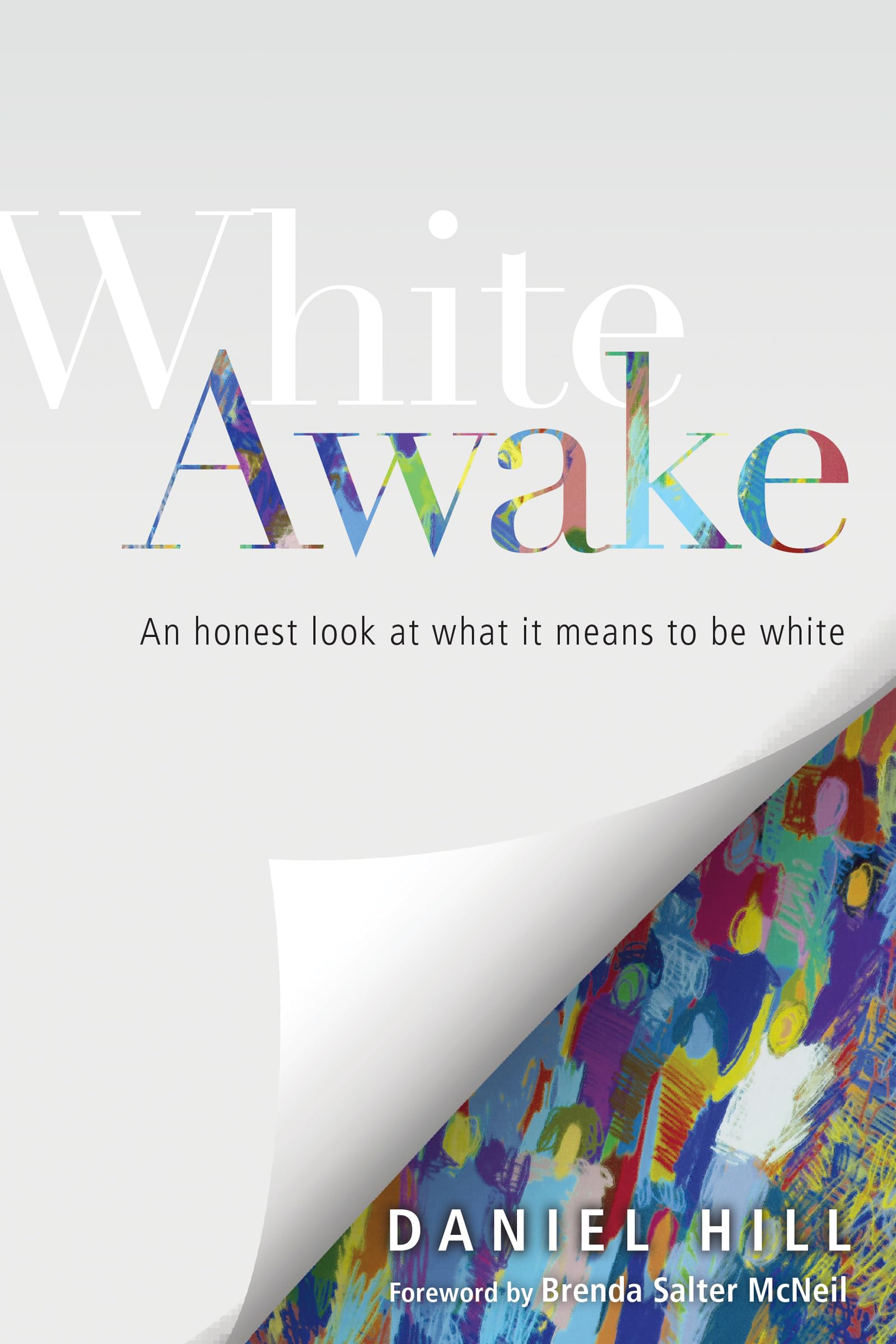 Algopix Similar Product 6 - White Awake An Honest Look at What It