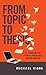 Algopix Similar Product 16 - From Topic to Thesis A Guide to