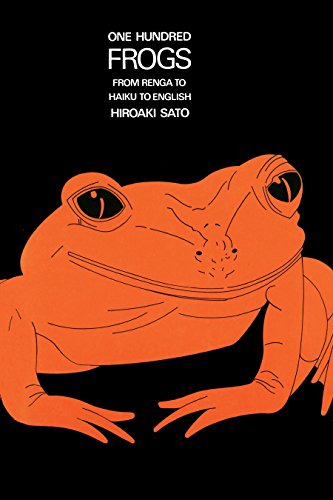 Algopix Similar Product 8 - One Hundred Frogs From Renga to Haiku