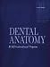 Algopix Similar Product 11 - Dental Anatomy A SelfInstructional