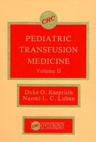 Algopix Similar Product 11 - Pediatric Transfusion Medicine Volume