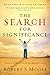 Algopix Similar Product 14 - The Search For Significance Seeing