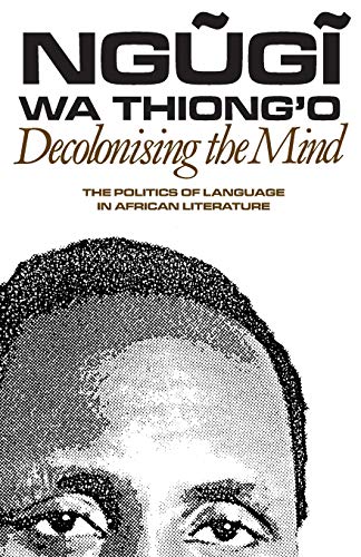 Algopix Similar Product 16 - Decolonising the Mind The Politics of