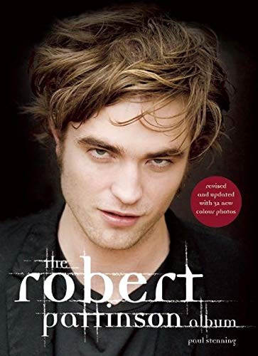 Algopix Similar Product 19 - The Robert Pattinson Album Revised and
