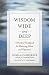Algopix Similar Product 10 - Wisdom Wide and Deep A Practical