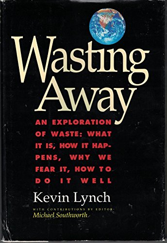 Algopix Similar Product 18 - Wasting Away An Exploration of Waste