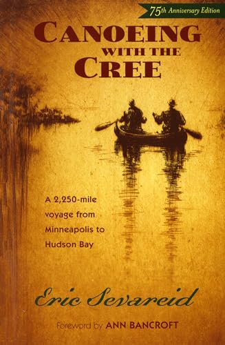 Algopix Similar Product 8 - Canoeing with the Cree 75th