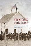 Algopix Similar Product 9 - Norwegians on the Prairie Ethnicity