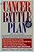Algopix Similar Product 10 - A Cancer Battle Plan Six Strategies