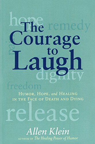 Algopix Similar Product 1 - The Courage to Laugh Humor Hope and