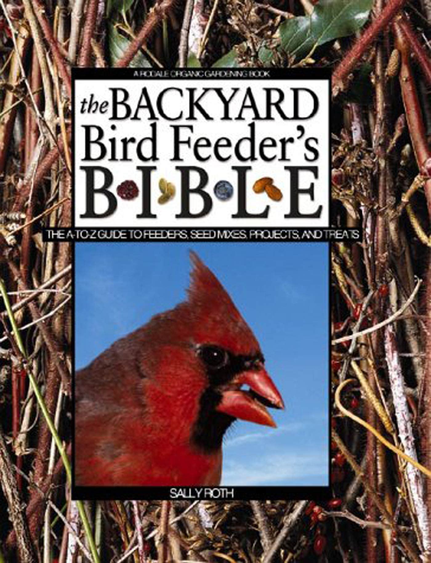 Algopix Similar Product 20 - The Backyard Bird Feeders Bible The