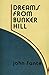 Algopix Similar Product 17 - DREAMS FROM BUNKER HILL