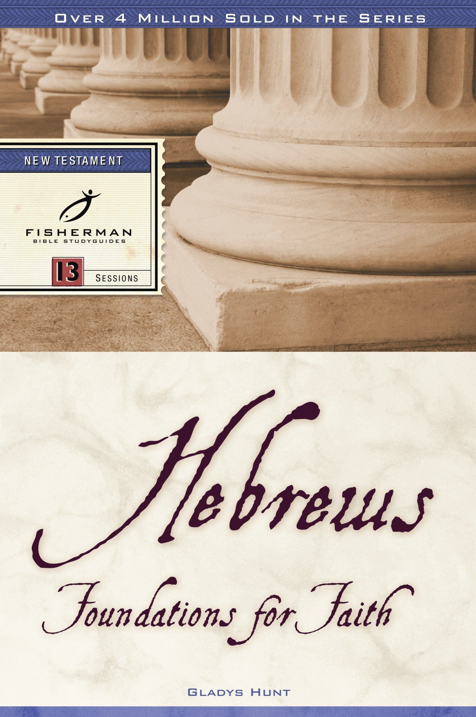 Algopix Similar Product 8 - Hebrews Foundations for Faith