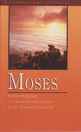 Algopix Similar Product 14 - Moses: Encountering God