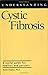 Algopix Similar Product 13 - Understanding Cystic Fibrosis