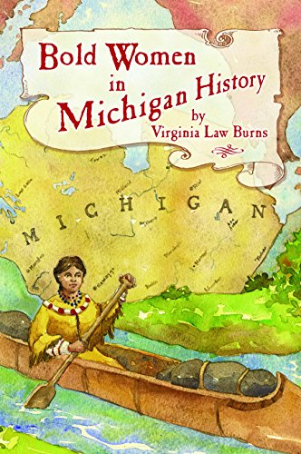 Algopix Similar Product 7 - Bold Women in Michigan History
