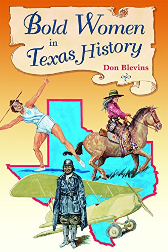 Algopix Similar Product 8 - Bold Women in Texas History