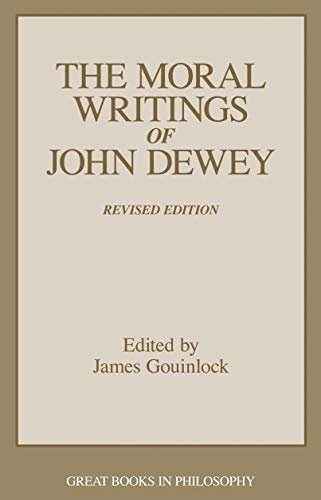 Algopix Similar Product 13 - The Moral Writings of John Dewey Great
