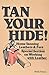 Algopix Similar Product 8 - Tan Your Hide Home Tanning Leathers 