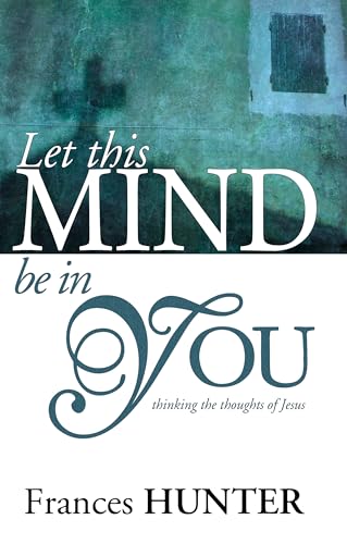 Algopix Similar Product 1 - Let This Mind Be in You Thinking